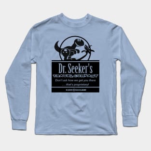 Dr. Seeker's Travel Company Long Sleeve T-Shirt